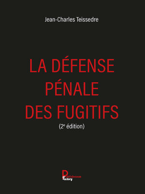 cover image of La défense pénale des fugitifs